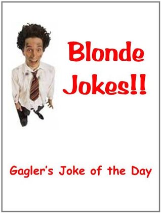 Blonde Jokes: 500 Blonde Jokes to Make Your Toes Curl! (Kindle Edition)