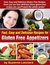 51 Amazing Gluten-Free Appetizer Recipes (Fast, Easy and Delicious Gluten-Free Recipes)