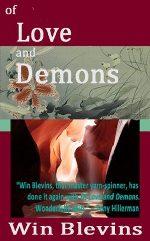 Of Love and Demons Win Blevins Of Love and Demons Win Blevins
