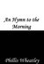 An Hymn to the Morning
