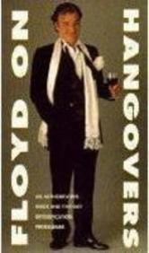 Floyd on Hangovers: An Authoritative Guide and Five-Day Detoxification Programme Keith Floyd Floyd on Hangovers: An Authoritative Guide and Five-Day Detoxification Programme Keith Floyd