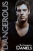 Dangerous (Dangerous Trilogy, #1)