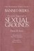 Literature Suppressed on Sexual Grounds by Nicholas J. Karolides Literature Suppressed on Sexual Grounds by Nicholas J. Karolides