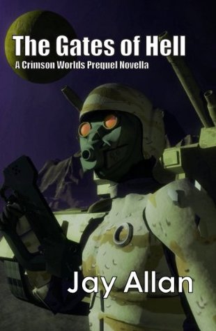 Crimson Worlds Prequel 3 - The Gates of Hell - Jay Allan