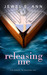 Releasing Me (Holding You, #2)