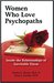 Women Who Love Psychopaths