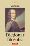 Dictionar filosofic Voltaire Dictionar filosofic Voltaire