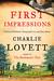 First Impressions: A Novel of Old Books, Unexpected Love, and Jane Austen