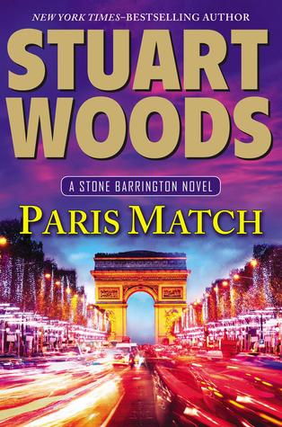 Paris Match (Stone Barrington #31) - Stuart Woods