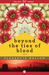 Beyond the Ties of Blood: A Novel