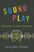 Sound Play by William Cheng Sound Play by William Cheng