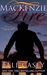 MacKenzie Fire (Shine Not Burn, #2)