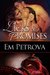 Licks and Promises by Em Petrova Licks and Promises by Em Petrova