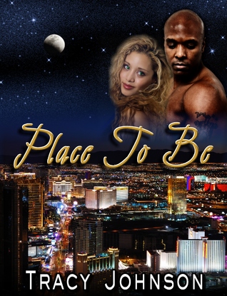 Place To Be Tracy Johnson Place To Be Tracy Johnson