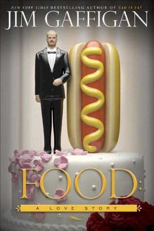 Food: A Love Story - Jim Gaffigan