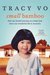 Small Bamboo by Tracy Vo Small Bamboo by Tracy Vo