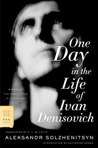 One Day in the Life of Ivan Denisovich: A Novel