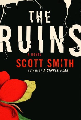 The Ruins - Scott Smith
