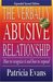 The Verbally Abusive Relationship: How to Recognize It and How to Respond