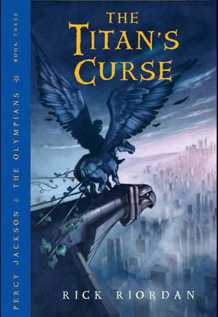 The Titan's Curse (Percy Jackson and the Olympians, #3)