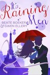 It's Raining Men: A Romantic Comedy