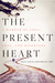 The Present Heart