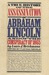 A True History of the Assassination of Abraham Lincoln and the Conspiracy Of 1865