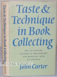 Taste & Technique in Book Collecting John Carter Taste & Technique in Book Collecting John Carter