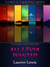 All I Ever Wanted