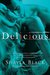 Delicious (Wicked Lovers, #3)