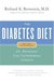 The Diabetes Diet: Dr. Bernstein's Low-Carbohydrate Solution