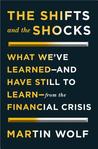 The Shifts and the Shocks: How the Financial Crisis Has Changed Our Future