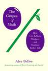 The Grapes of Math: How Life Reflects Numbers and Numbers Reflect Life