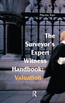 The Surveyors Expert Witness Handbook Martin Farr The Surveyors Expert Witness Handbook Martin Farr