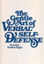 The Gentle Art of Verbal Self Defense