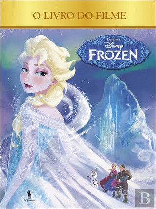 Frozen: O Livro do Filme Walt Disney Company Frozen: O Livro do Filme Walt Disney Company