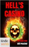 The Dead Man: Hell's Casino (Kindle Worlds Novella)