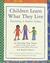 Children Learn What They Live