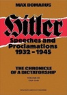 Hitler: Speeches and Proclamations, 1932-1945 (English Volume III: 1939-1940) (Hitler: Speeches and Proclamations, 1932-1945)