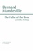 The Fable of the Bees and Other Writings