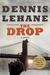 The Drop by Dennis Lehane The Drop by Dennis Lehane