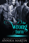 The Wrong Turn (Taken Hostage by Hunky Bank Robbers, #2) The Wrong Turn (Taken Hostage by Hunky Bank Robbers, #2)