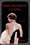 Mademoiselle Chanel by C.W. Gortner Mademoiselle Chanel by C.W. Gortner