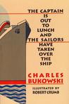 The Captain is Out to Lunch and the Sailors Have Taken Over the Ship