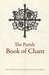 The Parish Book Of Chant