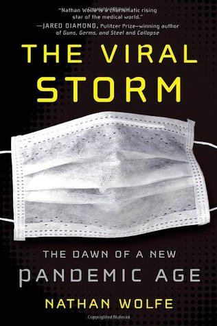 The Viral Storm - Nathan Wolfe