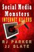 Social Media Monsters: Internet Killers (True Crime Library RJPP, #16)