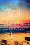 Time Stood Still