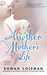 Another Mother's Life