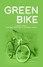 Green Bike: a group novel